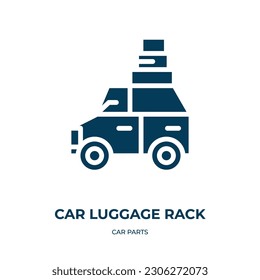 car luggage rack vector icon. car luggage rack, rack, luggage filled icons from flat car parts concept. Isolated black glyph icon, vector illustration symbol element for web design and mobile apps