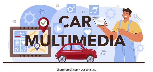 Car multimedia typographic header. Automobile repair service. Mechanic in uniform check a vehicle multimedia equipment repair it. Flat vector illustration.