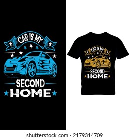  Car is My Second Home –Custom Car T-Shirt, Customized, Personalize Car Shirt, Custom Car Apparel.