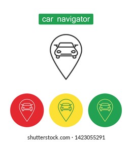Car navigation device outline icons set. Automotive navigator with automobile and pointing mark. Editable stroke sign for mobile assistant application. GPS navigation technology vector illustration.