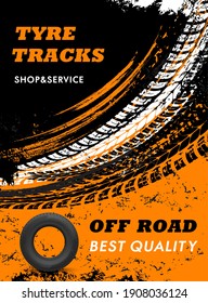 Car off road tyres shop and service grungy poster. Automobile rubber tires, vehicle wheel marks and car protector threads, truck tyres dirty trails vector. Tires repair and replacement service banner