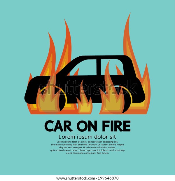 Car On Fire Vector Illustration Stock Vector (Royalty Free) 199646870