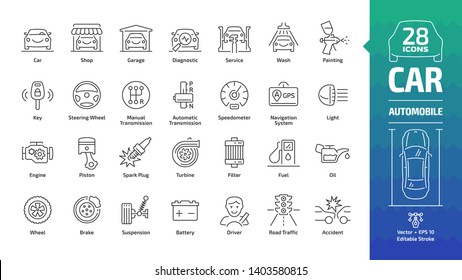 Car Outline Icon Set With Basic Automotive Symbols: Automobile, Auto Service, Wash & Shop, Vehicle Repair, Wheel & Tire, Oil & Fuel, Engine, Piston, Transmission, Filter And More Editable Stroke Sign.