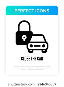 Icono de línea delgada del candado del coche. Coche cerrado. Ilustración vectorial.