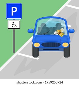 Car parked in disabled parking area. Parking violation ticket fine placed on the car windshield, under wiper.Car is parked to no parking sign.Penalty charge notice,illegal parking. Vector illustration