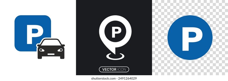 Car parking icon set. Different style Parking and traffic signs isolated on white and transparent background. Parking location. Map parking pointer. Vector EPS 10