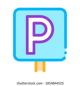 Car Parking Sign-board Vector Sign Thin Line Icon. Marker Automobile Parking, Hotel Performance Of Service Equipment Linear Pictogram. Business Hostel Items Contour Illustration