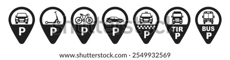Car parking vector icons pin set. Parking space. Public parking vector icon for car, taxi, bus, scooter, truck and bicycle