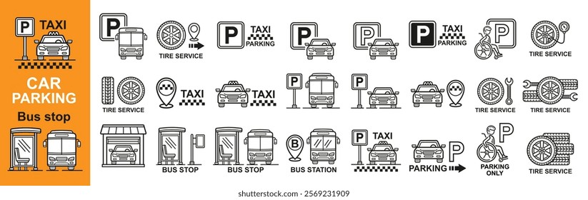 Car parking zone, bus stop station, taxi lot place, auto transport park space for person with disability, automobile tire repair service line icon set. Public passenger transportation road sign vector