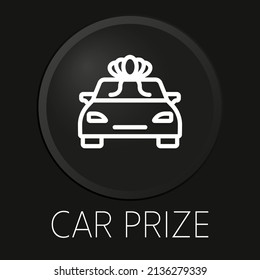 Car prize minimal vector line icon on 3D button isolated on black background. Premium Vector.
