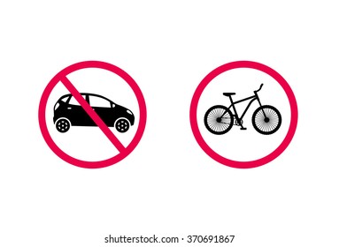 Car prohibited. Bike allowed
