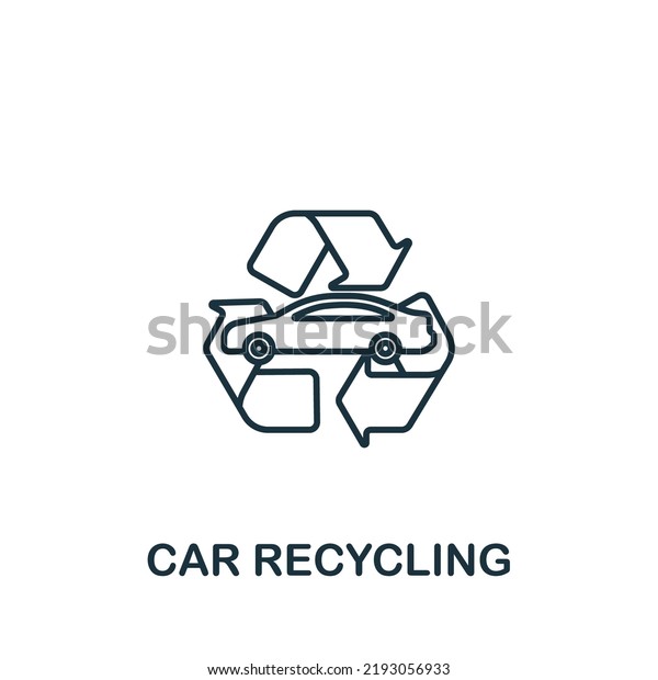 Car Recycling icon. Line simple icon for
templates, web design and
infographics