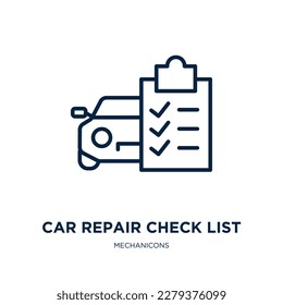 icono de la lista de comprobación de reparación de coches de la colección de mecánicos. Ligera lista de comprobación de reparación lineal del coche, marca, lista de icono de contorno aislado en fondo blanco. Signo de lista de comprobación de reparación de vehículos vectores de línea, símbolo para web