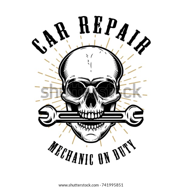 Car\
repair. Human skull with wrench in mouth. Design elements for\
poster, emblem, sign, t shirt. Vector\
illustration