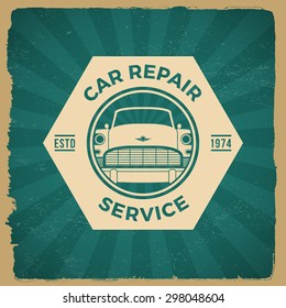 car repair service label on grunge background. vector eps10 illustration