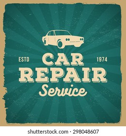 car repair service label on grunge background. vector eps10 illustration