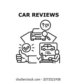 Car Reviews Vector Icon Concept. Car Reviews Searching And Reading Customer In Internet. Automobile Characteristics And Feedback Client Search And Read Online. Approving Choice Black Illustration