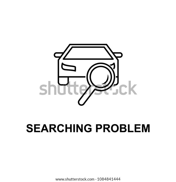 car searching problem\
icon. Element of car repair for mobile concept and web apps.\
Detailed  icon can be used for web and mobile. Premium icon on\
white background