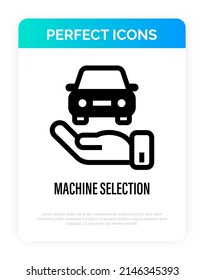 Car selection thin line icon, car in hand. Vector illustration of car insurance.