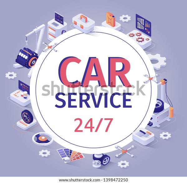Car Service Banner Offer 24/7 Customer\
Support. Fulltime Auto Maintenance in Automobile Shop Garage. Logo\
in Center and Isometric Repair Tools and Equipment Icons around.\
Vector 3d Illustration