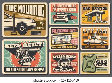 Car service, mechanic maintenance and automobile repair vintage retro posters. Vector keep quiet sign, driving school and tire mounting garage station, city taxi and road navigator