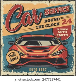 Car service vintage poster colorful for advertising city ready to repair engine or body of automobiles around clock vector illustration