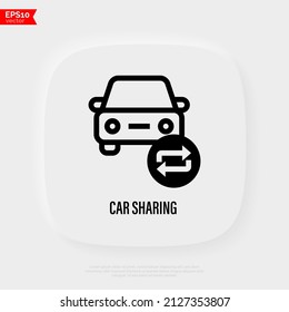 Icono de línea delgada para compartir auto. Símbolo de intercambio de transporte. Ilustración vectorial.