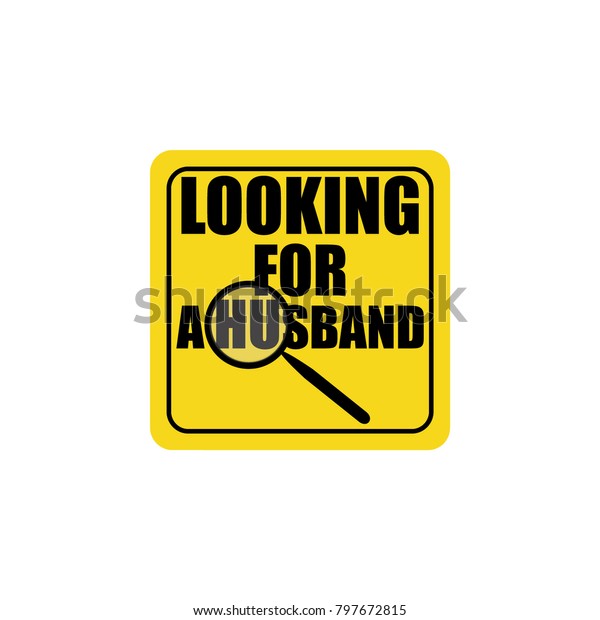 Car Sticker Looking Husband Find Husband Stock Vector Royalty Free 797672815