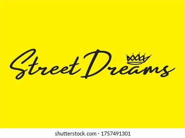 Car sticker with street dreams message