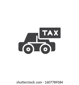 Car tax vector icon. filled flat sign for mobile concept and web design. Automobile taxation glyph icon. Symbol, logo illustration. Vector graphics