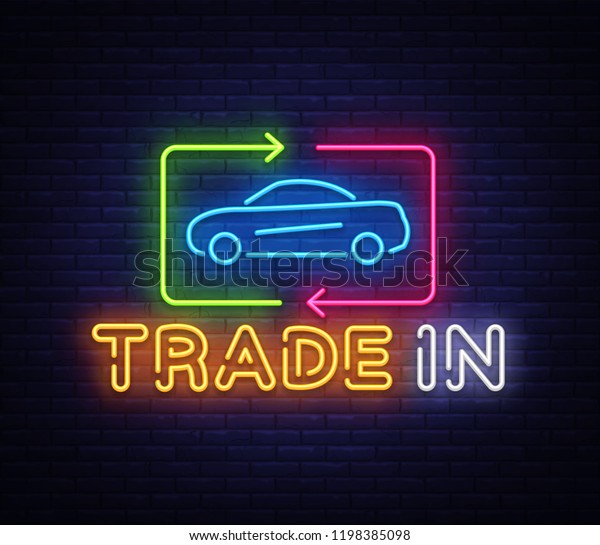 Car Trade In neon sign\
vector. Rent Car Design template neon sign, light banner, neon\
signboard, nightly bright advertising, light inscription. Vector\
illustration
