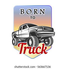 car truck off-road 4x4 suv car emblem born to