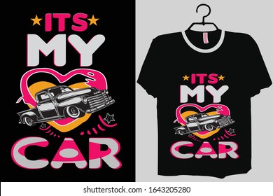 Car T-shirt Design Template Vector And Car T-Shirt Design, Car Typography Vector Illustration With T-shirt mock up.