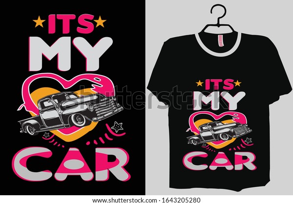 Car\
T-shirt Design Template Vector And Car T-Shirt Design, Car\
Typography Vector Illustration With T-shirt mock\
up.