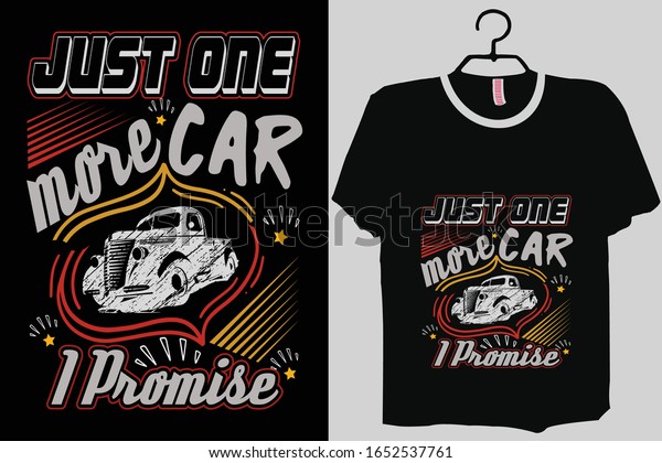 Car
T-shirt Design Template Vector And Car T-Shirt Design, Car
Typography Vector Illustration With T-shirt mock
up.