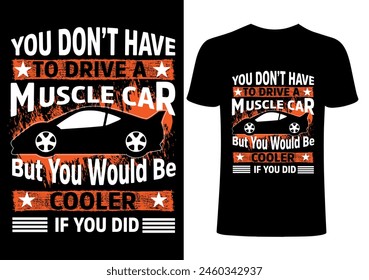 Camiseta de coche .Antiguas Camiseta de coche Plantilla de diseño. Tipografía de coches , Vector, ilustración, carreras de velocidad deportiva , camiseta clásica y creativa de estilo antiguo para impresión. Coche retro clásico.