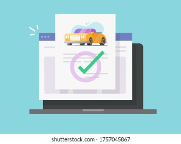 Car or vehicle insurance legal document online check on laptop computer or automobile digital agreement details contract vector flat carton illustration, automobile approved web history report icon