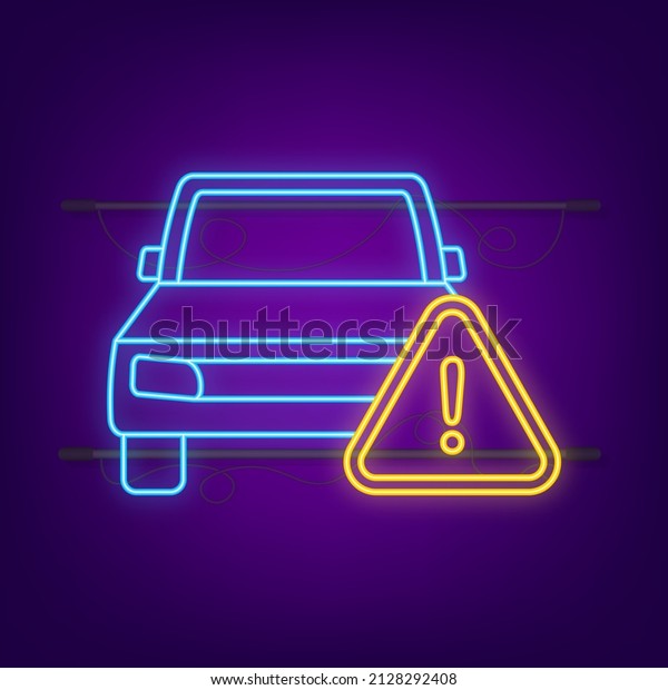 Car and warning sign, alert and caution\
neon icon. Vector stock\
illustration.