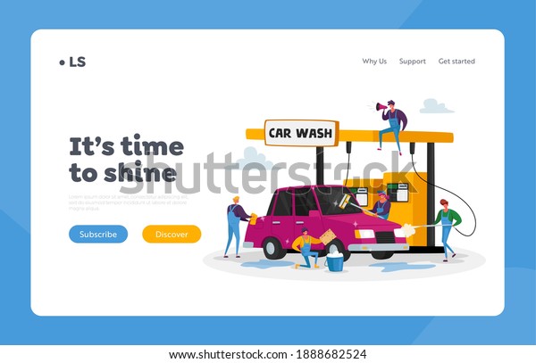 Car Wash Service Landing Page Template.\
Workers Characters Lathering Automobile with Sponge and Pouring\
with Water Jet. Cleaning Company Employees at Work Process. Cartoon\
People Vector Illustration