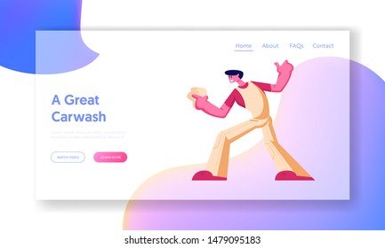 Car Wash Service Worker Website Landing Page. Carwash Employee Wearing Uniform Holding Sponge. Cleaning Company Working Process on Auto Service Station Web Page Banner Cartoon Flat Vector Illustration