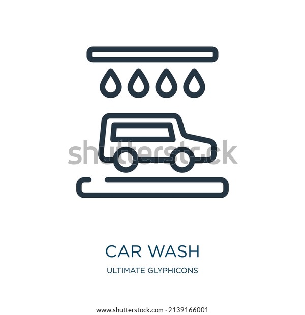 car wash thin\
line icon. car, wash linear icons from ultimate glyphicons concept\
isolated outline sign. Vector illustration symbol element for web\
design and apps.