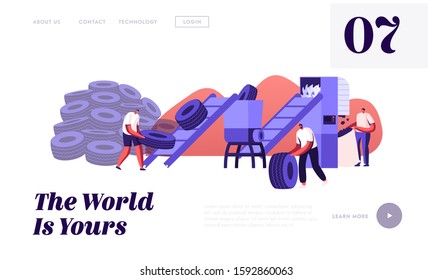 Car Wheel Rubbish Recycling Website Landing Page. Men Put Used Automotive Tires on Conveyor Belt to Grind on Small Pieces for Making Rubber Products Web Page Banner. Cartoon Flat Vector Illustration