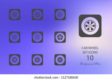 Car wheel. Set of flat icons on blurred background. Vector illustration