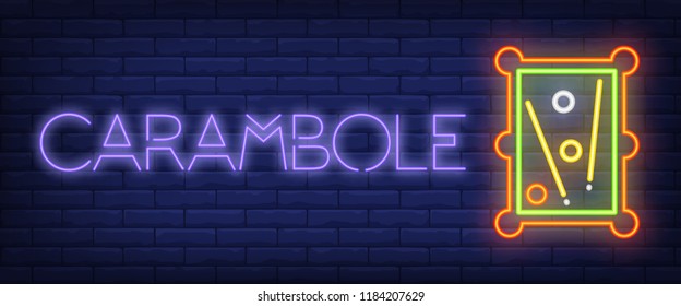 Carambole neon text with billiard table. Billiards club and advertisement design. Night bright neon sign, colorful billboard, light banner. Vector illustration in neon style.