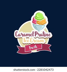 Caramel praline ice cream icon, sweet food and frozen desserts, vector gelateria or cafeteria emblem. Ice cream scoop in wafer or sundae sorbet with caramel praline flavor for icecream cafe menu