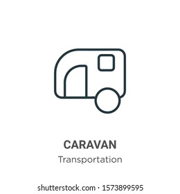 Caravan outline vector icon. Thin line black caravan icon, flat vector simple element illustration from editable transportation concept isolated on white background