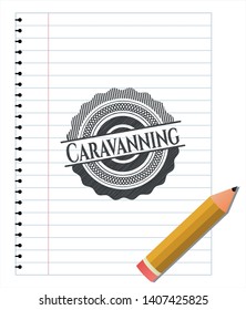 Caravanning emblem draw with pencil effect. Vector Illustration. Detailed.
