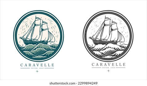 Caravelle on the water Logo vintage emblem. Old retro vector illustration marine navy icon