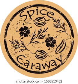 Caraway spice view icon vector round shabby emblem design, old retro style. Caraway plant, seed and flowers spicy ingredient logo mail stamp on craft paper. Cooking ingredient vintage grunge sign.