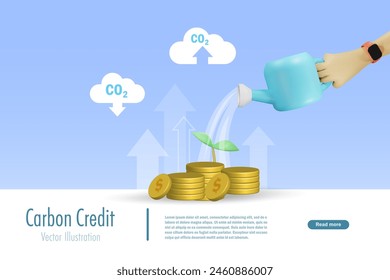 Carbon credit, reducing CO2 emission by growing tree. Hand showering spout plant to gain money from carbon credit. Ecology, clean environment and green investment. 3D vector.
